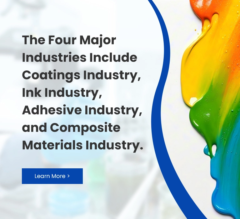 The four major industries include Coatings Industry, Ink Industry, Adhesive Industry, and Composite Materials Industry.